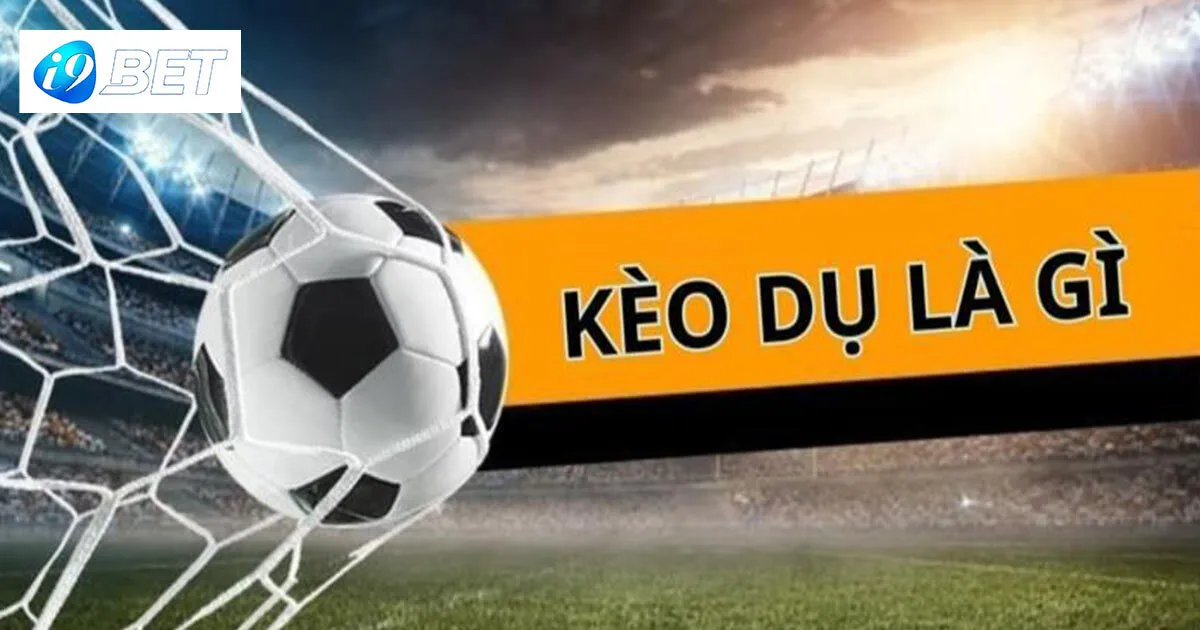 Định Nghĩa Kèo Dụ Và Hướng Dẫn Nhận Dạng Cho Cược Thủ 3 Hướng dẫn cách nhận dạng kèo dụ từ cược thủ
