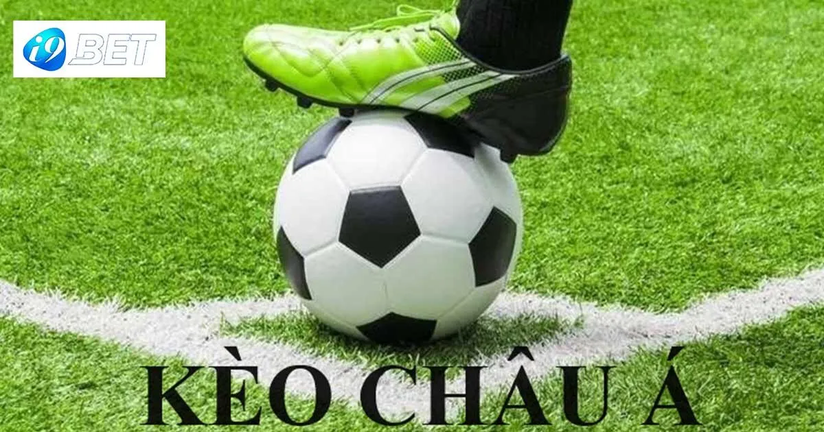 Kèo Châu Á Và Phương Thức Đọc Kèo Này Hiệu Quả Nhất 4 Kinh nghiệm đặt cược kèo châu Á từ chuyên gia lâu năm