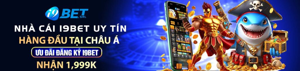 I9bet ⭐️ Link Đăng Ký/Đăng Nhập I9bet.Com Uy Tín 11 banner i9bet srl